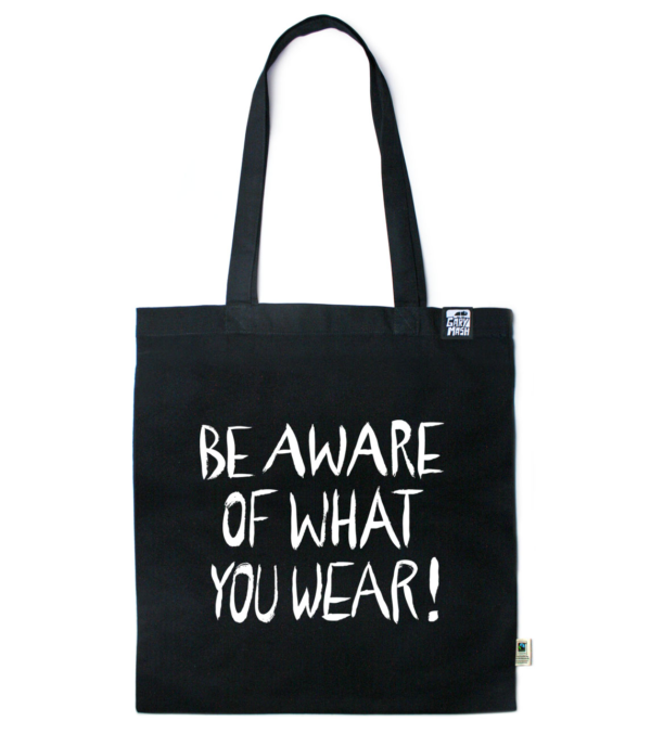 Cotton bag Be aware of what you wear!