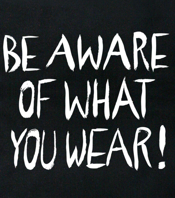 Cotton bag Be aware of what you wear! - Image 2
