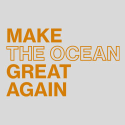 Make the Ocean great again