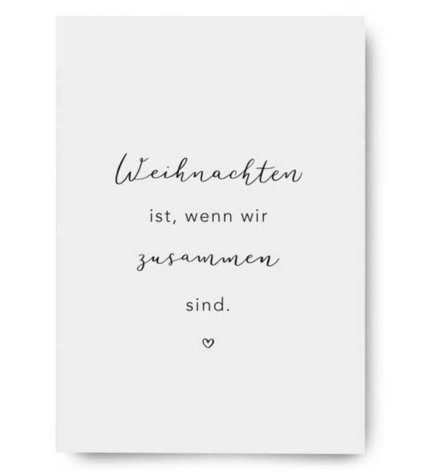 Spruchkarte A6, Weihnachten ist
