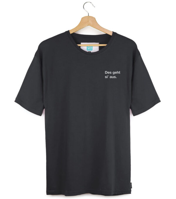 Shirt Des geht si' aus.