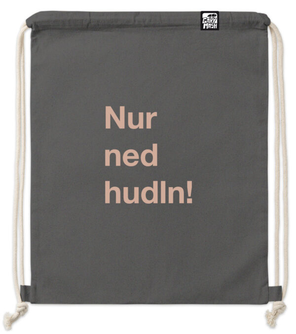 Gym Bag Nur ned hudln!