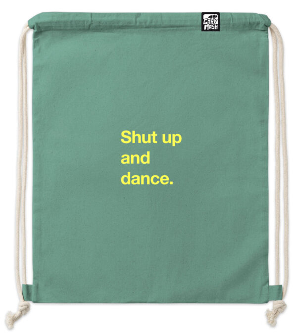 Gym Bag Shut up and dance. with neon color - Image 2