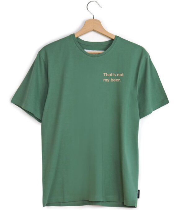 Shirt That's not my beer.