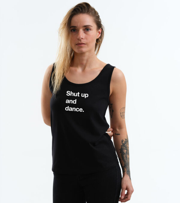 Top Rose Shut up and dance. - Image 3