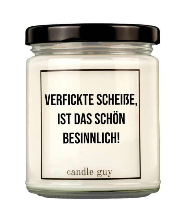 Duftkerze Verfickte Scheiße, ist das schön besinnlich!