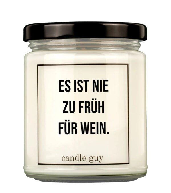Duftkerze Es ist nie zu früh für Wein.