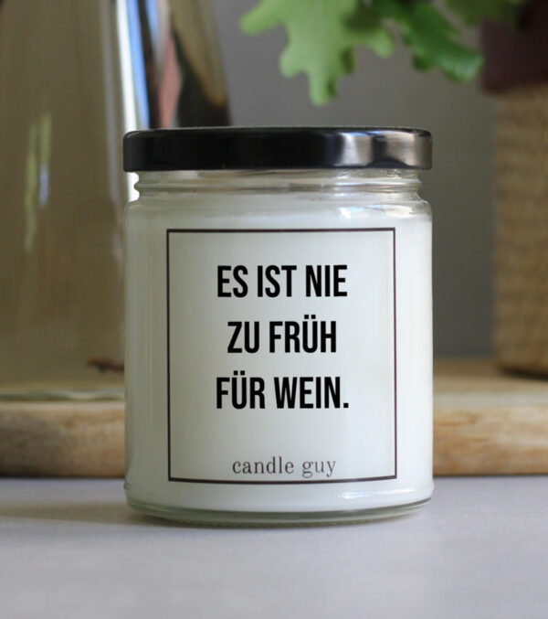 Duftkerze Es ist nie zu früh für Wein. – Bild 3