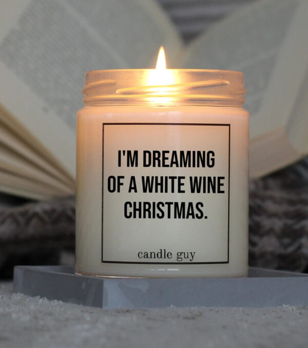 Duftkerze I'm dreaming of a white wine Christmas. – Bild 2