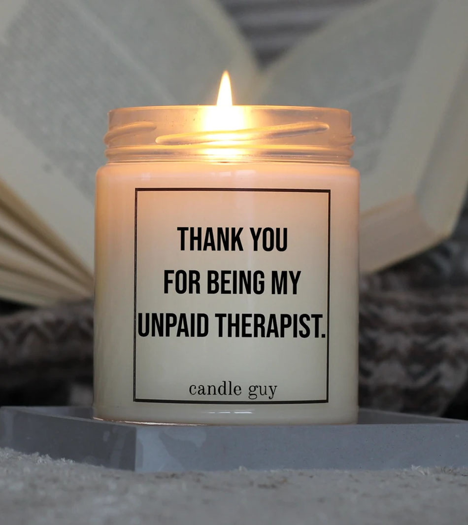 Duftkerze Thank you for being my unpaid therapist. – Bild 2