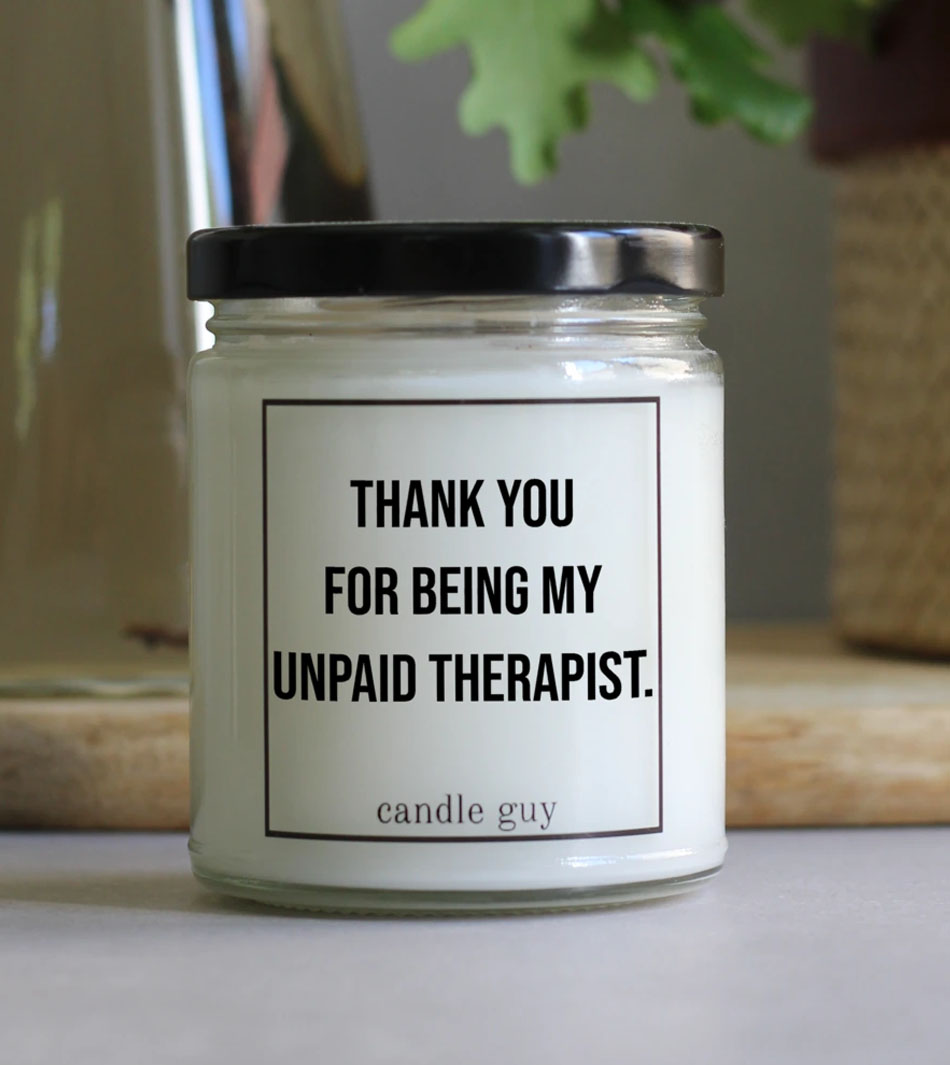 Duftkerze Thank you for being my unpaid therapist. – Bild 3