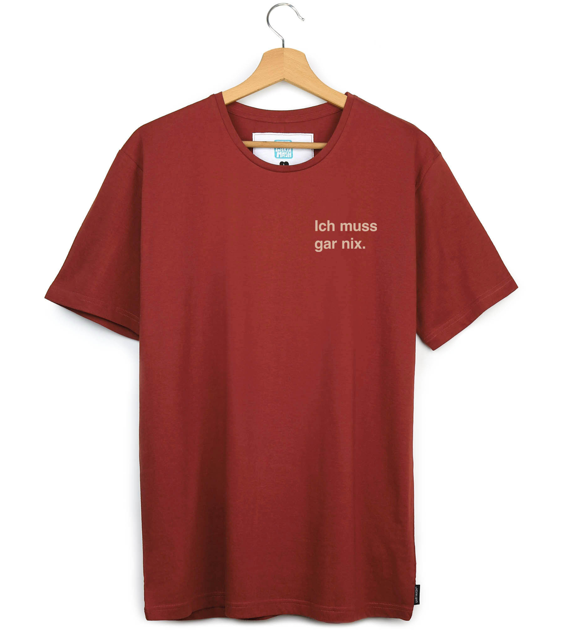 Shirt Ich muss gar nix. – Bild 8